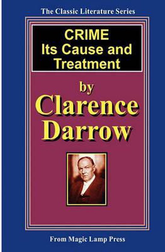 Crime - Its Cause And Treatment - cover
