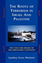Roots of Terrorism in Israel and Palestine