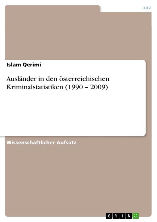 Ausländer in den österreichischen Kriminalstatistiken (199 ... - cover