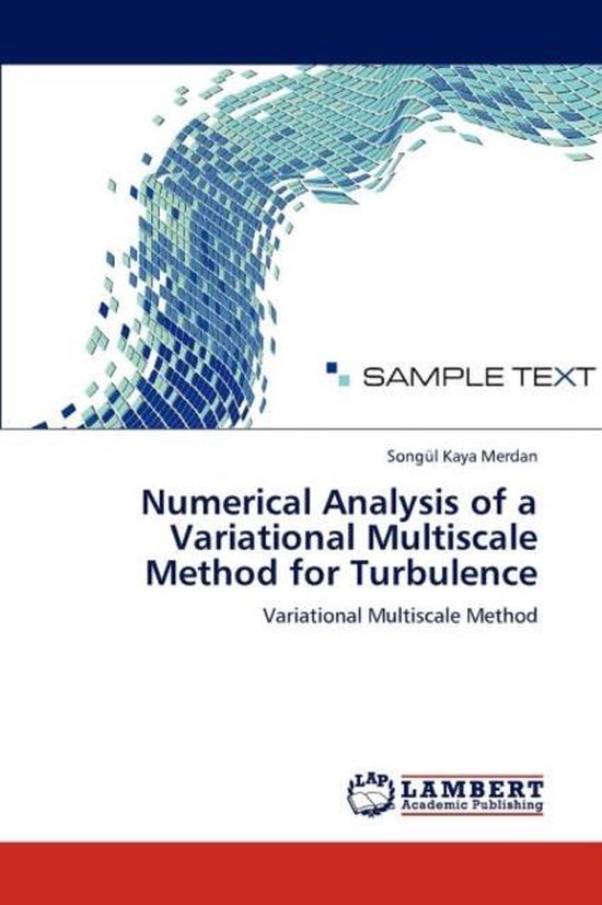 Numerical Analysis of a Variational Multiscale Method for Turbulence ...