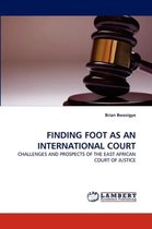 Finding Foot as an International Court