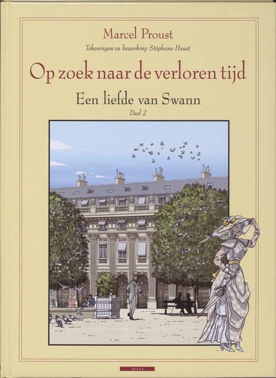 Boekomslag: 'Op zoek naar de verloren tijd - Een liefde van Swann', deel 2, met tekening van een vrouw in een zomerse outfit en een Parijse straatscène.