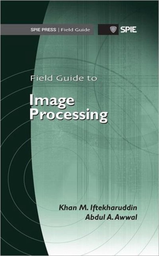 Field Guide to Image Processing 9780819490216 Khan Iftekharuddin Boeken