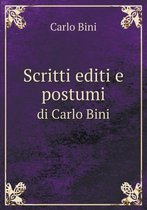 Scritti editi e postumi di Carlo Bini