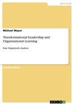 Transformational Leadership and Organizational Learning