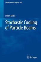 Lecture Notes in Physics - Stochastic Cooling of Particle Beams