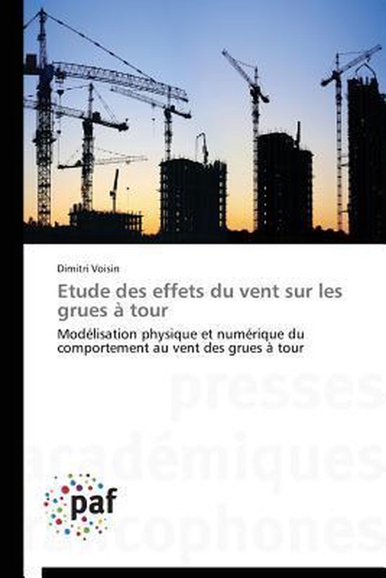 Omn.Pres.Franc.- Etude Des Effets Du Vent Sur Les Grues À Tour