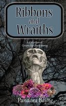 Ribbons and Wraiths