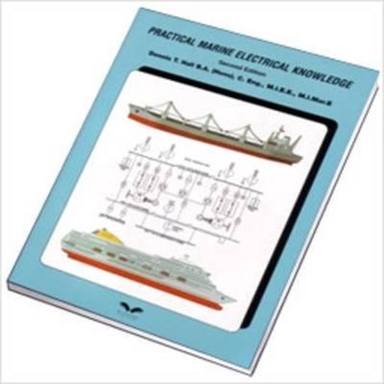 Practical Marine Electrical Knowledge, Dennis T. Hall 9781856091824