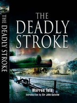 Deadly Stroke