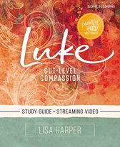 Beautiful Word Bible Studies - Luke Bible Study Guide plus Streaming Video