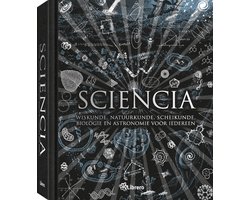 Omslag van Sciencia: wiskunde, natuurkunde, scheikunde, biologie en astronomie voor iedereen