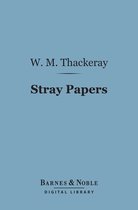 Barnes & Noble Digital Library - Stray Papers (Barnes & Noble Digital Library)