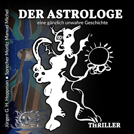 Der Astrologe - eine gänzlich unwahre Geschichte - cover