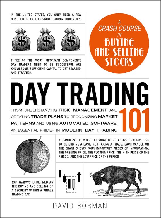 Day Trading 101 From Understanding Risk Management and Creat ... - cover