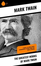 The Greatest Works of Mark Twain