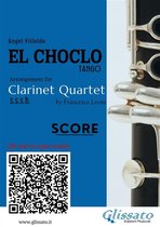 El Choclo - Clarinet Quartet 6 - Clarinet Quartet score of "El Choclo"
