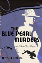 An Elliott Bay Mystery 2 - The Blue Pearl Murders