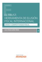 Estudios - El Trust: herramienta de elusión fiscal internacional