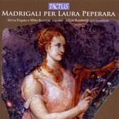 Miho Kamiy Silvia Frigato: Soprano - Madrigali Per Laura Peperara (CD)