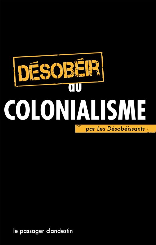 Désobéir au colonialisme