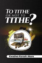 To Tithe or Not to Tithe