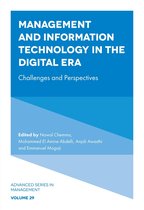 Advanced Series in Management 29 - Management and Information Technology in the Digital Era
