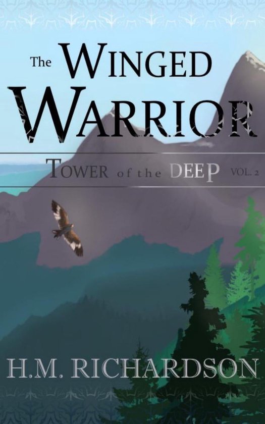 Tower of the Deep 2 The Winged Warrior (ebook), H.M. Richardson