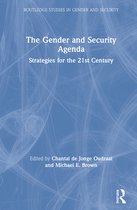 Routledge Studies in Gender and Security-The Gender and Security Agenda