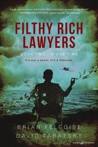 Filthy Rich Lawyers 2 - Filthy Rich Lawyers: In Due Time