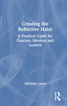 Creating the Reflective Habit