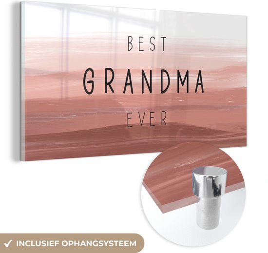 Spreuken - Quotes Best Grandma Ever - Oma cadeau - Moederdag - Oma