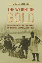 Mining and Society Series - The Weight of Gold