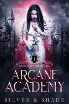 Arcane Academy 1 - Curse of Shadows