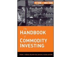 Handbook Of Commodity Investing