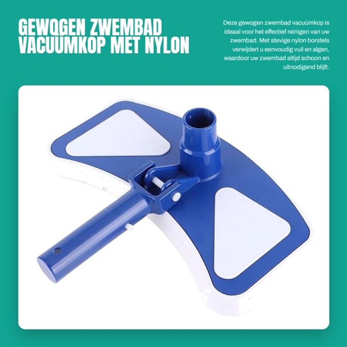 Vacuümkop Gewogen - Zwembadstofzuiger - Bodemzuiger - Zwembadreiniger - Nylon Borstels - Hoogwaardige Kwaliteit - Zwembadzuiger