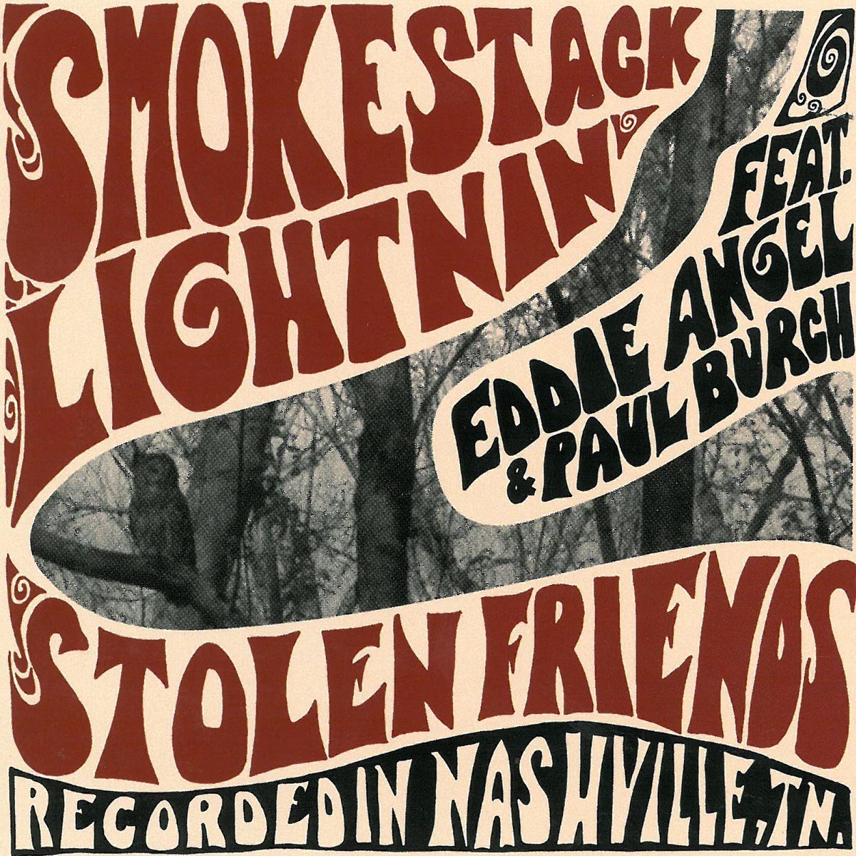 Smokestack Lightnin' Feat. Eddie Angel & Paul Burch - Stolen Friends (LP)