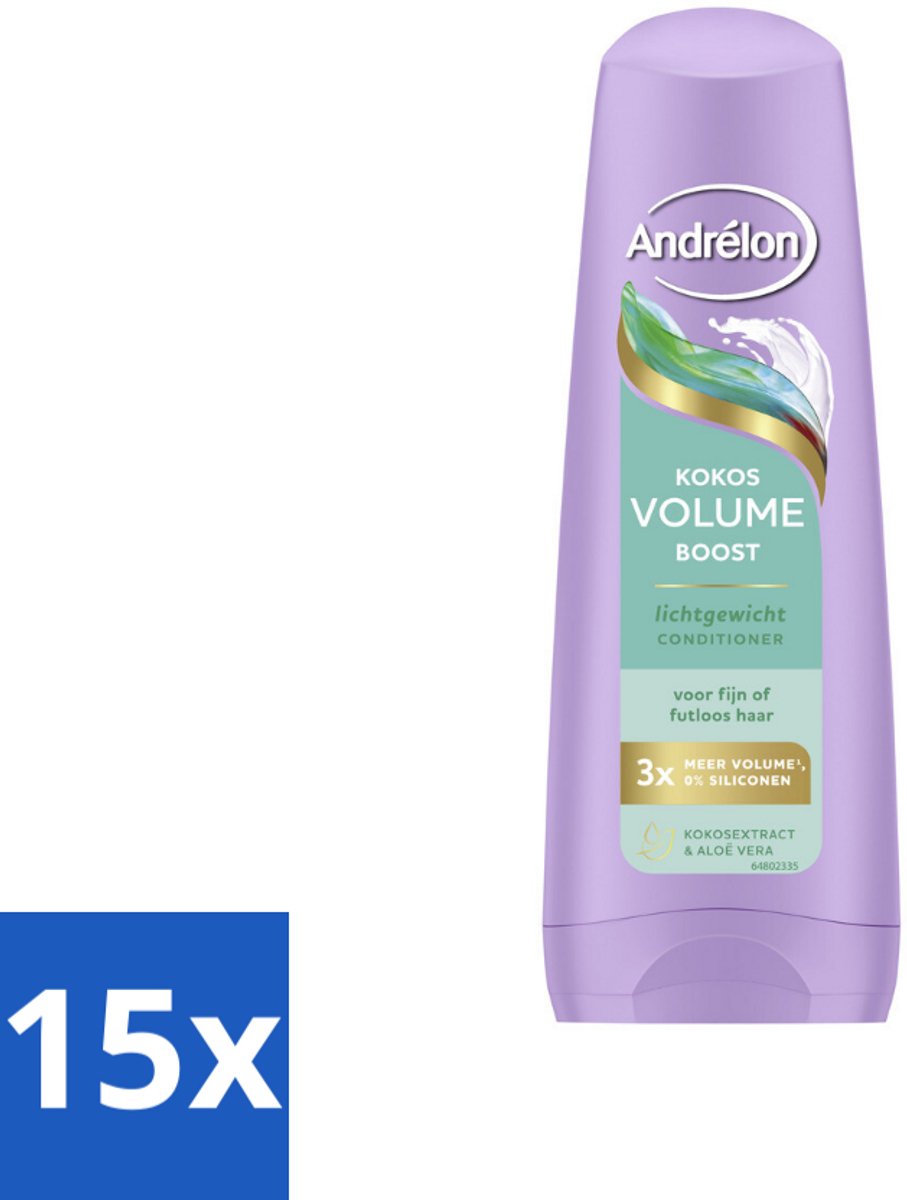 15 x Andrélon – Conditioner – Volume Boost – 200 ml - Fijn Haar - Futloos Haar - Volume Boost - Kokos Conditioner - Aloë Vera