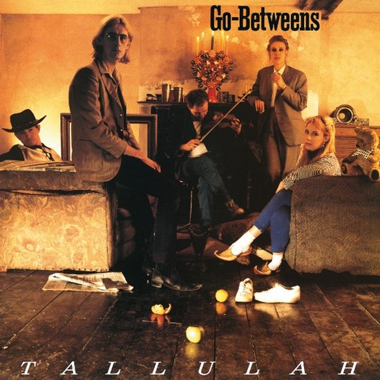 Go-Betweens "Tallulah" albumcover, vier personen poseren in een kamer.