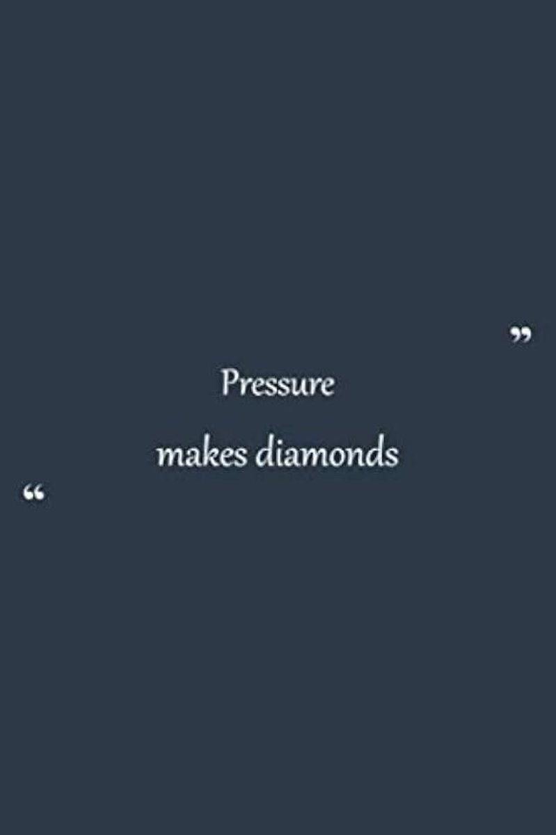 Makes diamonds | NoteBook quotes that will change your life | inspirational quotes about success and wisdom quotes of the day self-care ... Blank Pages, 6x9 Inches | Matte Finish Cover