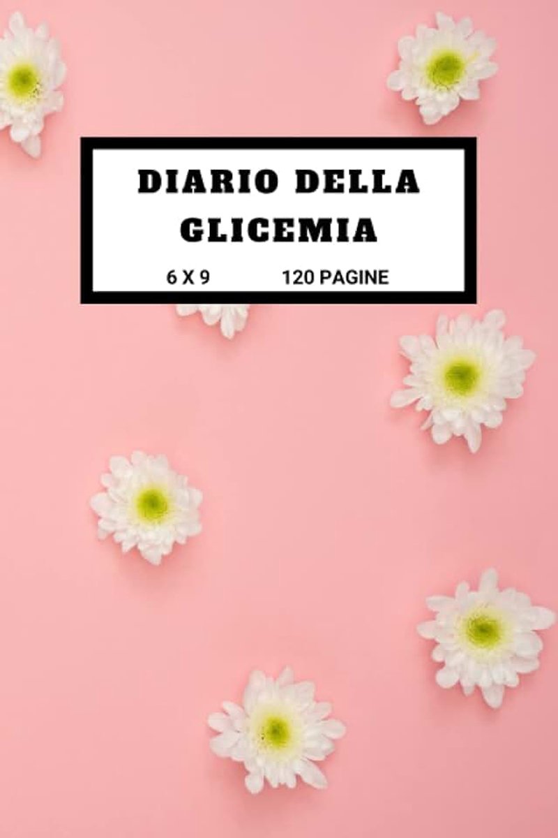 Della Glicemia: Taccuino per registrare i livelli di glucosio e insulina,Libro di bordo per diabetici | Diario della glicemia, diario del ... per 2 anni (112 settimane) | A5, 120 pagine