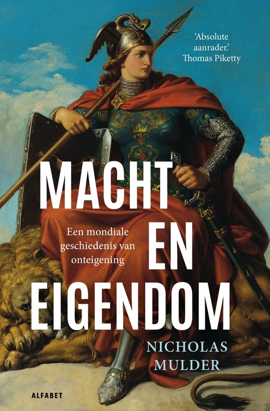 Boekomslag: Macht en eigendom, een mondiale geschiedenis van onteigening.