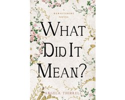 What Did It Mean?