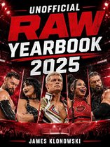 WWE UNOFFICIAL Raw Yearbook 2025
