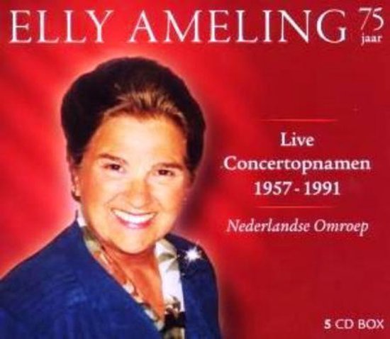 Elly Ameling 75 jaar, Live Concertopnamen 1957-1991 Nederlandse Omroep 5 CD Box.