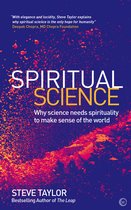 Boek "Spiritual Science" door Steve Taylor. Titel: "Spiritual Science". Ondertitel: "Why science needs spirituality to make sense of the world". Quote van Deepak Chopra.