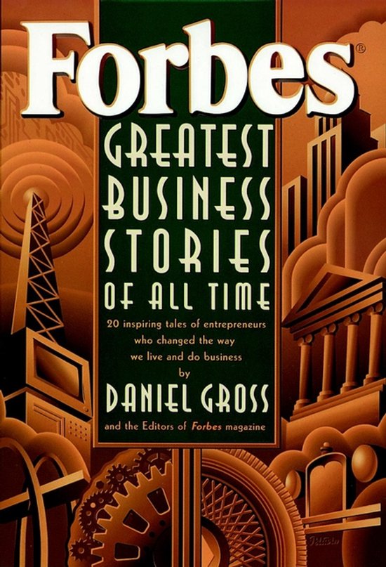 Forbes® Greatest Business Stories of All Time - cover