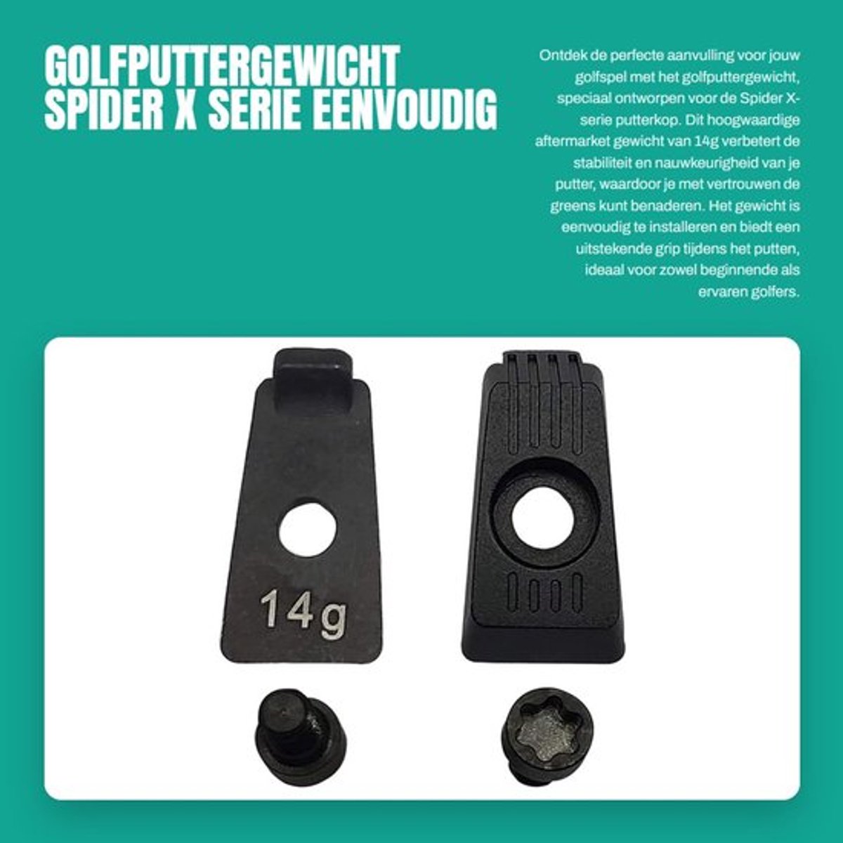 Puttergewicht 14g - Compatibel met Spider X-serie - Hoge kwaliteit - Eenvoudig te installeren - 1 paar gewichten - Afmetingen 5,9"x7,84"x3,15 - Golfgewicht
