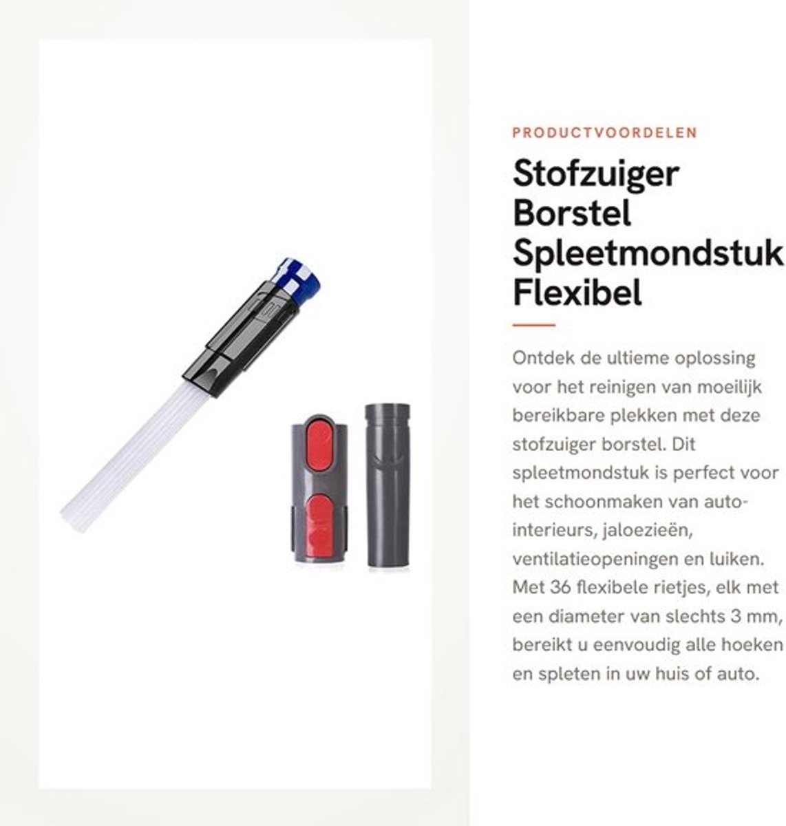 Stofzuigerborstel Spleetmondstuk - Universeel Spleetgereedschap - Flexibel - Voor Stofzuiger - Geschikt voor Auto en Huishouden