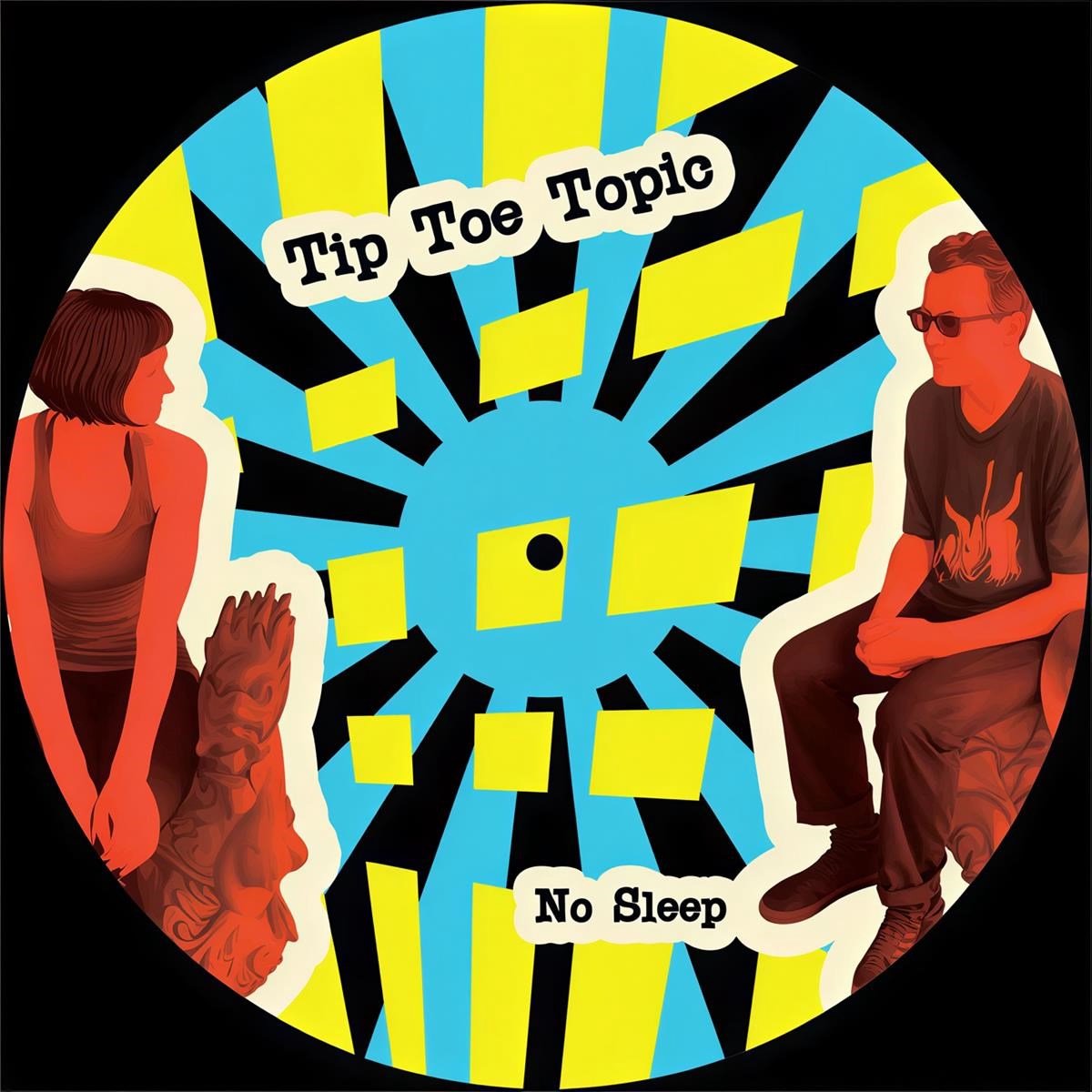Tip Toe Topic - No Sleep (12" Single) (Picture Disc)